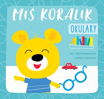 Okładka książki Miś Koralik. Okulary