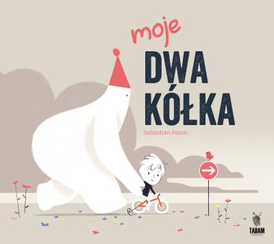 MOJE DWA KÓŁKA. Autor: Sebastien Pelon. SmakLiter.pl Okładka książki MOJE DWA KÓŁKA
