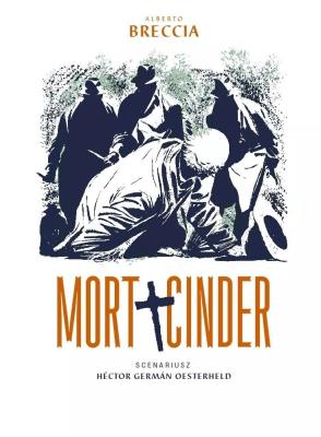 Mort Cinder. Autor: Breccia Alberto. SmakLiter.pl Okładka książki Mort Cinder
