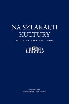 Opakowanie Na szlakach kultury. Sztuka - antropologia - teoria