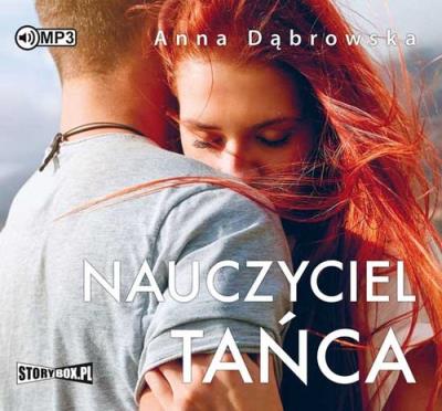 Nauczyciel tańca - Audiobook. Autor: Beata Anna Dąbrowska. SmakLiter.pl Okładka książki Nauczyciel tańca - Audiobook
