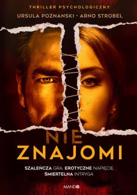 NIEznajomi. Autor: Poznanski Ursula, Strobel Arno. SmakLiter.pl Okładka książki NIEznajomi