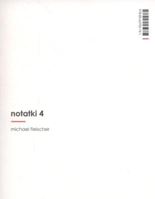 Notatki 4. Autor: Fleischer Michael. SmakLiter.pl Okładka książki Notatki 4