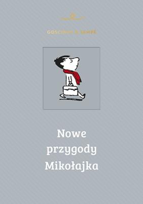 Nowe przygody Mikołajka. Autor: René Goscinny, Sempe Jean-Jacques. SmakLiter.pl Okładka książki Nowe przygody Mikołajka
