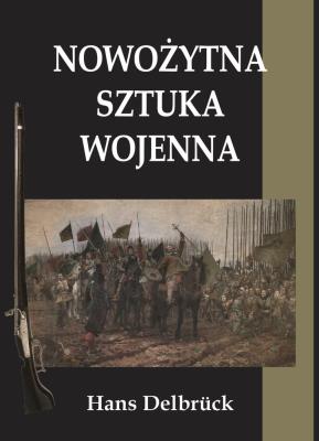 Okładka książki Nowożytna sztuka wojenna