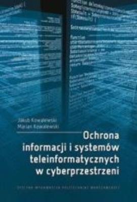 Okładka książki Ochrona informacji i systemów teleinformaty. ...