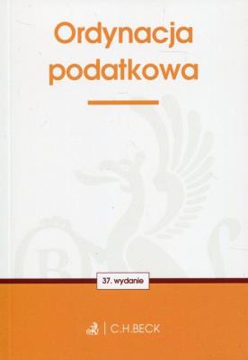 Ordynacja podatkowa. Autor: praca zbiorowa. SmakLiter.pl Okładka książki Ordynacja podatkowa