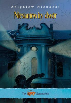 Pan Samochodzik i Niesamowity dwór. Autor: Nienacki Zbigniew. SmakLiter.pl Okładka książki Pan Samochodzik i Niesamowity dwór