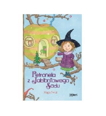 Petronela z Jabłoniowego Sadu. Magia Świąt. Autor: Städing Sabine. SmakLiter.pl Okładka książki Petronela z Jabłoniowego Sadu. Magia Świąt