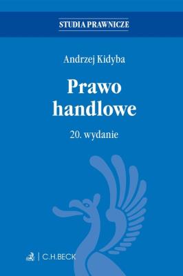 Prawo handlowe. Autor: Kidyba Andrzej. SmakLiter.pl Okładka książki Prawo handlowe