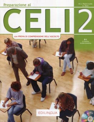 Preparazione al CELI 2 + CD. Autor: Rapacciuolo M.A.. SmakLiter.pl Okładka książki Preparazione al CELI 2 + CD