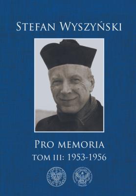 Okładka książki Pro memoria Tom 3 1953-1956