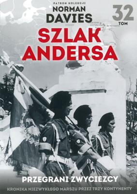 PRZEGRANI ZWYCIĘZCY SZLAK ANDERSA TOM 32. Autor: Gałęzowski Marek. SmakLiter.pl Okładka książki PRZEGRANI ZWYCIĘZCY SZLAK ANDERSA TOM 32