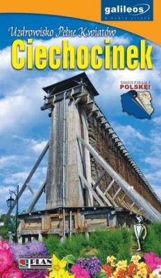 Okładka książki Przewodnik - Ciechocinek. Uzdrowisko pełne kwiatów