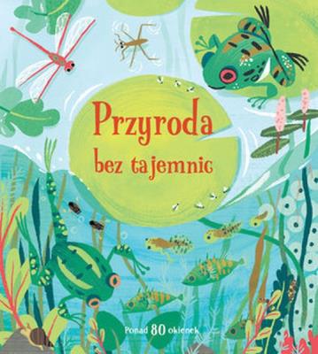 Przyroda bez tajemnic. Autor: Minna Lacey. SmakLiter.pl Okładka książki Przyroda bez tajemnic