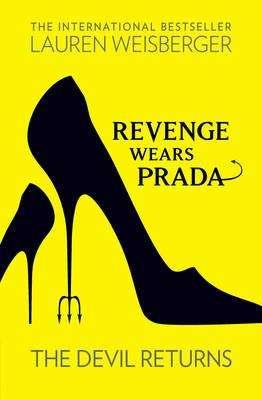 REVENGE WEARS PRADA THE DEVIL. Autor: Lauren Weisberger. SmakLiter.pl Okładka książki REVENGE WEARS PRADA THE DEVIL