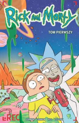 Okładka książki RICK I MORTY TOM 1