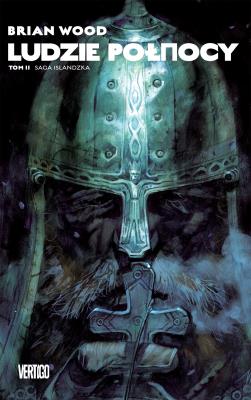 Saga islandzka, tom 2. Autor: Wood Brian, Staples Fiona, Becky Cloonan. SmakLiter.pl Okładka książki Saga islandzka, tom 2