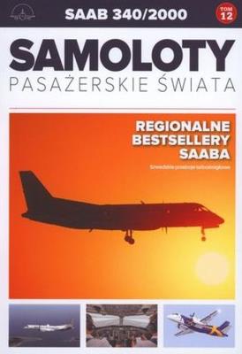Okładka książki Samoloty pasażerskie świata T.12 Saab 340/2000