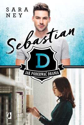 Sebastian. Autor: Sarah Rainey. SmakLiter.pl Okładka książki Sebastian