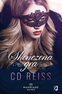 Skończona gra. Autor: CD Reiss. SmakLiter.pl Okładka książki Skończona gra