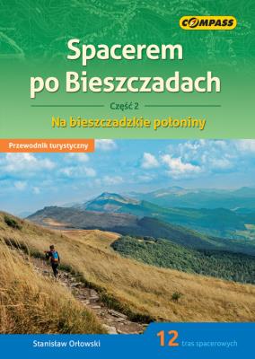 Spacerem po Bieszczadach. Część 2.. Autor: Orłowski Stanisław. SmakLiter.pl Okładka książki Spacerem po Bieszczadach. Część 2.