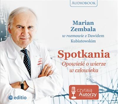 Okładka książki Spotkania. Opowieść o wierze w człowieka. Audiobook