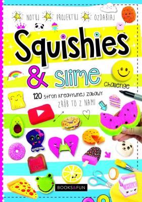 Okładka książki SQUISHIES & SLIME