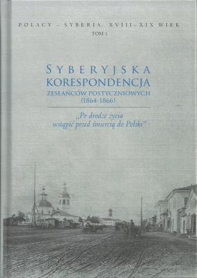 Syberyjska korespondencja zesłańców postyczniowych (1864-1866). Wydawca: Wydawnictwo Uniwersytetu Jana Kochanowskiego. SmakLiter.pl Opakowanie Syberyjska korespondencja zesłańców postyczniowych (1864-1866)