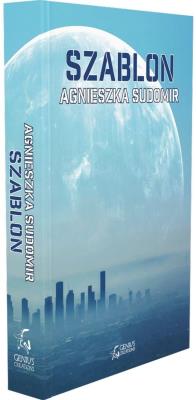 Szablon. Autor: Agnieszka Sudomir. SmakLiter.pl Okładka książki Szablon