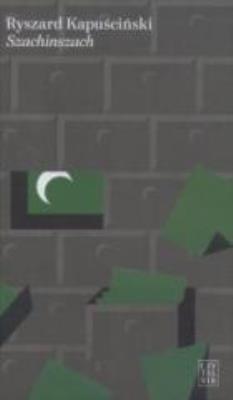 Szachinszach. Autor: Ryszard Kapuściński. SmakLiter.pl Okładka książki Szachinszach