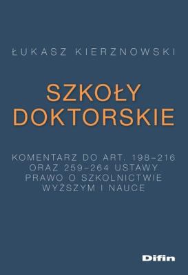 Szkoły doktorskie. Autor: Kierznowski Łukasz. SmakLiter.pl Okładka książki Szkoły doktorskie