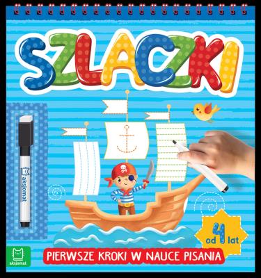 Okładka książki SZLACZKI PIERWSZE KROKI W NAUCE PISANIA OD 4 LAT