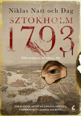 SZTOKHOLM 1793. Autor: NIKLAS NATT-OCH-DAG. SmakLiter.pl Okładka książki SZTOKHOLM 1793