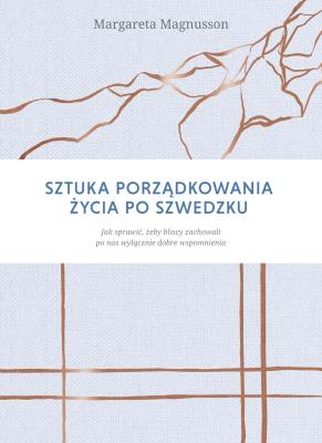 Okładka książki Sztuka porządkowania życia po szwedzku