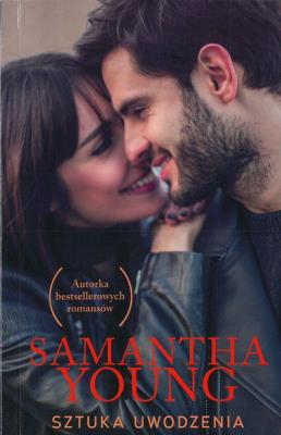 SZTUKA UWODZENIA WYD. KIESZONKOWE. Autor: Samantha Young. SmakLiter.pl Okładka książki SZTUKA UWODZENIA WYD. KIESZONKOWE