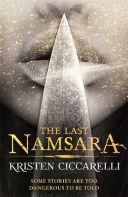 The Last Namsara. Autor: Kristen Ciccarelli. SmakLiter.pl Okładka książki The Last Namsara