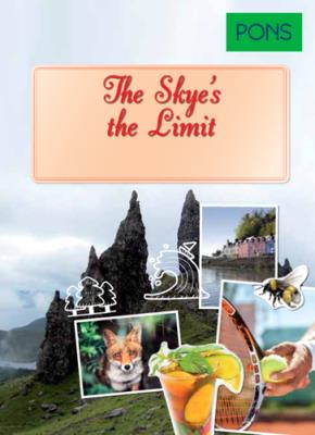 The Skye's the Limit (B1-B2) w.2. Autor: Opracowanie zbiorowe. SmakLiter.pl Okładka książki The Skye's the Limit (B1-B2) w.2