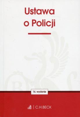 Ustawa o Policji. Wydawca: C.H. Beck. SmakLiter.pl Opakowanie Ustawa o Policji