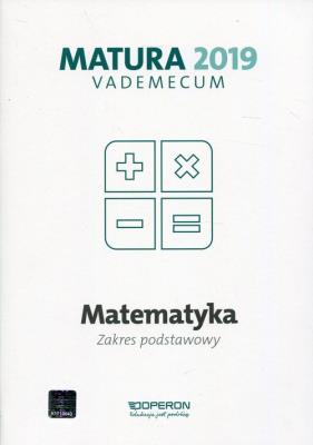Vademecum 2019 LO Matematyka ZP OPERON. Autor: Ryszard Jerzy Pawlak Kinga Gałązka. SmakLiter.pl Okładka książki Vademecum 2019 LO Matematyka ZP OPERON