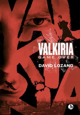Valkiria Game Over. Autor: Lozano David. SmakLiter.pl Okładka książki Valkiria Game Over