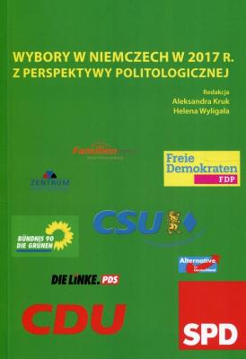 Wybory w Niemczech w 2017 r. z perspektywy politologicznej. Autor: Opracowanie zbiorowe. SmakLiter.pl Okładka książki Wybory w Niemczech w 2017 r. z perspektywy politologicznej