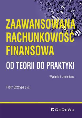 Okładka książki Zaawansowana rachunkowość finansowa od teorii do praktyki