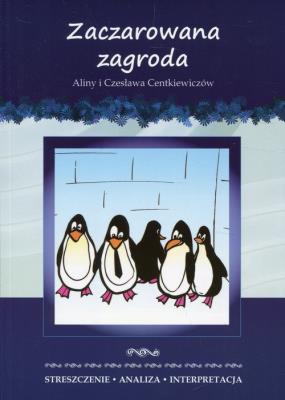 Zaczarowana zagroda Aliny i Czesława Centkiewiczów. Autor: Milewska Anna. SmakLiter.pl Okładka książki Zaczarowana zagroda Aliny i Czesława Centkiewiczów