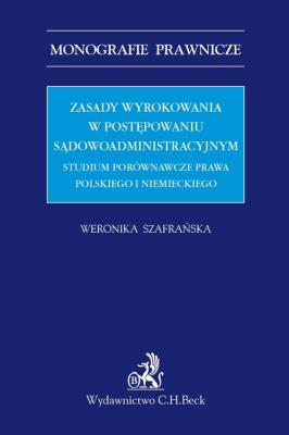 Okładka książki Zasady wyrokowania w postępowaniu sądowoadministracyjnym
