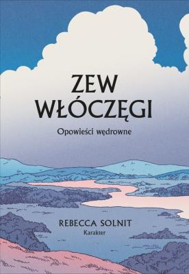 Okładka książki Zew Włóczęgi. Opowieści Wędrowne
