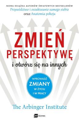 Okładka książki Zmień perspektywę i otwórz się na innych