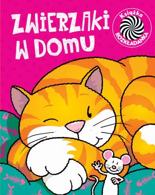 ZWIERZAKI W DOMU RUCHOME OBRAZKI. Autor: Opracowanie zbiorowe. SmakLiter.pl Okładka książki ZWIERZAKI W DOMU RUCHOME OBRAZKI