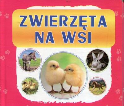 Zwierzęta na wsi harmonijka mała. Autor: Opracowanie zbiorowe. SmakLiter.pl Okładka książki Zwierzęta na wsi harmonijka mała