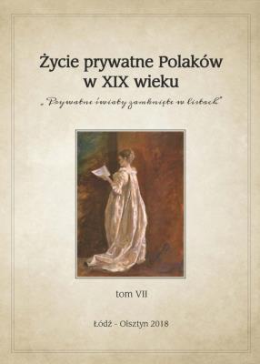 Życie prywatne Polaków w XIX wieku. Autor: Jarosław Kita (red.), Maria Korybut-Marciniak. SmakLiter.pl Okładka książki Życie prywatne Polaków w XIX wieku